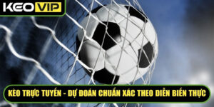 Kèo Trực Tuyến