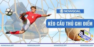 Kèo cầu thủ ghi điểm